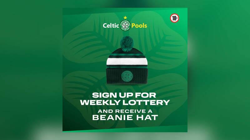 Join the Celtic Pools £25,000 Weekly Lottery and receive a FREE Celtic beanie hat! Join the Celtic Pools £25,000 Weekly Lottery and receive a FREE Celtic beanie hat!