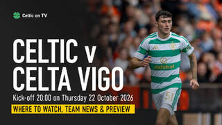 Where to watch Celtic v Celta Vigo on TV – channel, kick-off time and preview Where to watch Celtic v Celta Vigo on TV – channel, kick-off time and preview