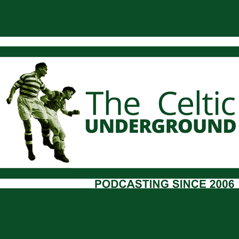 Celtic Underground Celtic FC podcast